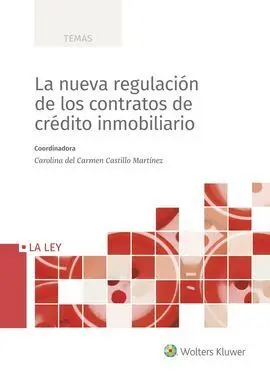 La Nueva Regulacion de los Contratos de Crédito In