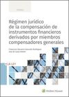 RÉGIMEN JURÍDICO DE LA COMPENSACIÓN DE INSTRUMENTOS FINANCIEROS DERIVADOS POR MI