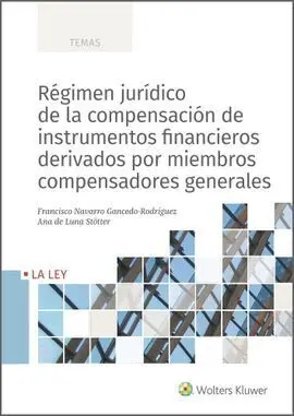 Régimen Jurídico de la Compensación de Instrumentos Financieros Derivados por mi