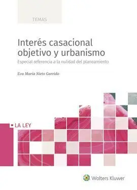 Interés Casacional Objetivo y Urbanismo