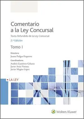 Comentario a la Ley Concursal (2. ª Edición)