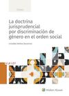 LA DOCTRINA JURISPRUDENCIAL POR DISCRIMINACIÓN DE GÉNERO EN EL ORDEN SOCIAL