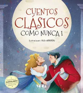 Cuentos Clasicos Como Nunca I