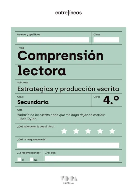 Entrelíneas 4. Comprensión Lectora, Estrategias y Producción Escrita