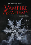 VAMPIRE ACADEMY 2 SANGRE FRIA