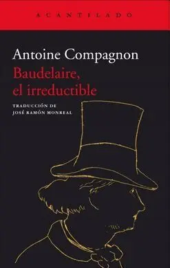Baudelaire, el Irreductible