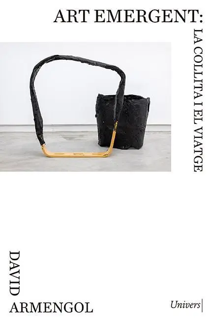 Art Emergent: la Collita I el Viatge