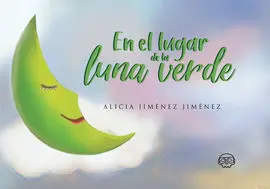 En el Lugar de la Luna Verde