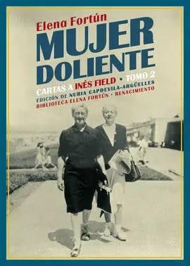 Mujer Doliente - Cartas a Ines Field Tomo 2