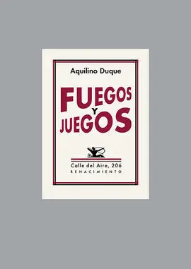 Fuegos y Juegos