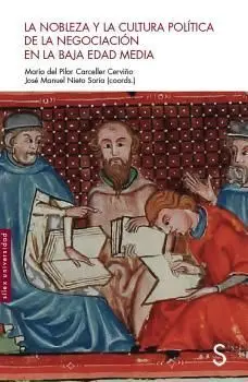 La Nobleza y la Cultura Política de la Negociación
