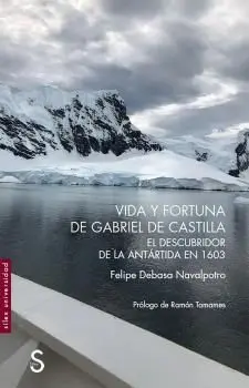 Vida y Fortuna de Gabriel de Castilla, el Descubri