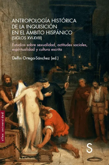 Antropología Histórica de la Inquisición en el Ámb