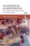 LOS ROSTROS DE LA INDEPENDENCIA