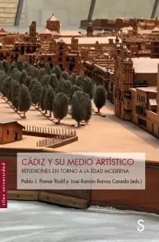 Cádiz y Su Medio Artístico