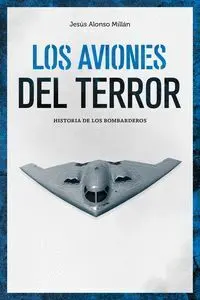 Aviones del Terror,Los