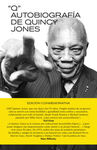 Q: LA AUTOBIOGRAFIA DE QUINCY JONES