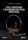 ETICA, DEONTOLOGÍA Y RESPONSABILIDAD SOCIAL EMPRESARIAL.