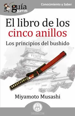 Libro de los Cinco Anillos:los Principios del Bush