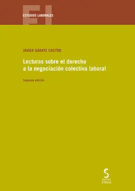 Lecturas Sobre el Derecho a la Negociación Colectiva Laboral