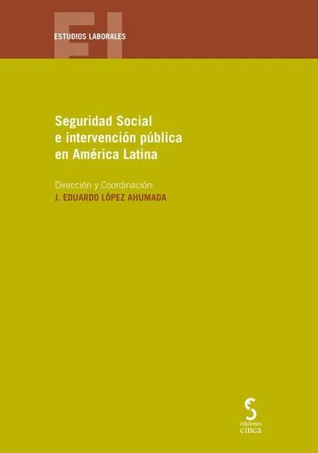 Seguridad Social e Intervención Pública en América