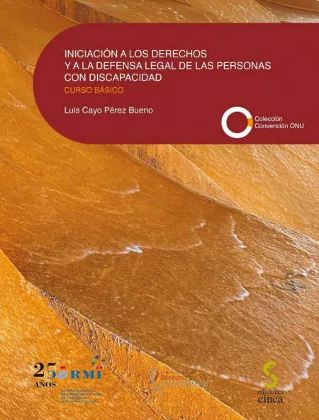 Iniciación a los Derechos y a la Defensa Legal de las Personas con Discapacidad