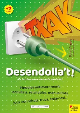 Txak! Desendolla't!