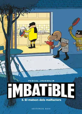 Imbatible 3. El Malson Dels Malfactors