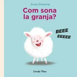Com Sona la Granja?