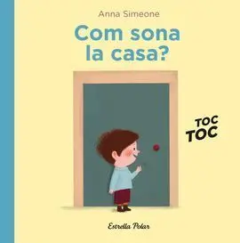 Com Sona la Casa?