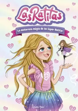 Las Ratitas 3. La Misteriosa Màgia de les Súper Ratitas