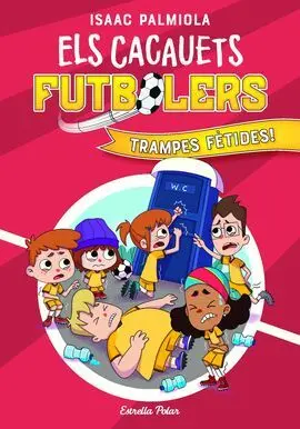 Els Cacauets Futbolers 2. Trampes Fètides