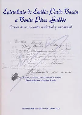 Epistolario de Emilia Pardo Bazán a Benito Pérez Galdós