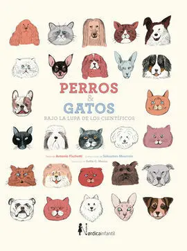 Perros y Gatos Bajo la Lupa de los Científicos (Nueva Ed. )
