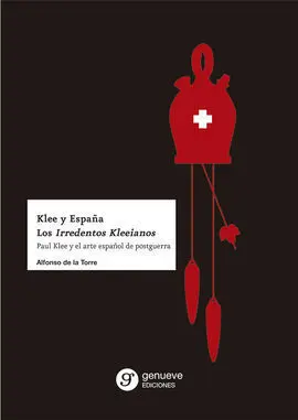 Klee y España. Los Irredentos Kleeianos