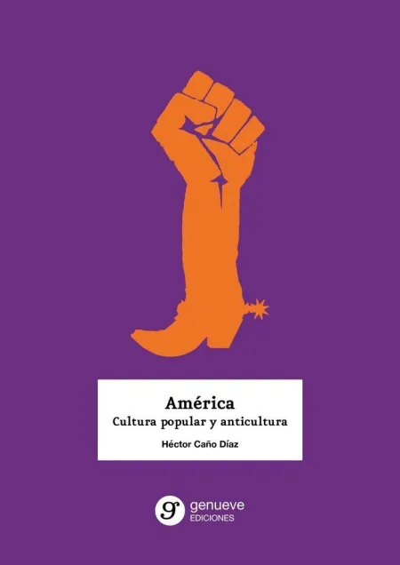 América. Cultura Popular y Anticultura
