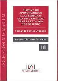 Sistema de Apoyo Jurídico a las Personas con Discapacidad Tras la Ley 8/2021 de