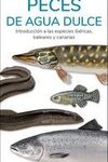 PECES DE AGUA DULCE / GUIAS DESPLEGABLES TUNDRA