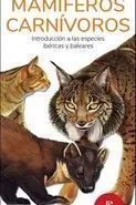 Mamiferos Carnivoros 5ª Edicion - Guias Desplegabl