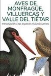 AVES DE MONFRAGUE, VILLUERCAS Y VALLE DEL TIETAR /