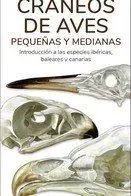 Craneos de Aves Pequeñas y Medianas / Guias Desple