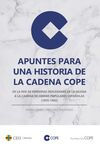 APUNTES PARA UNA HISTORIA DE LA CADENA COPE