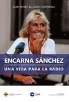 ENCARNA SÁNCHEZ. UNA VIDA PARA LA RADIO