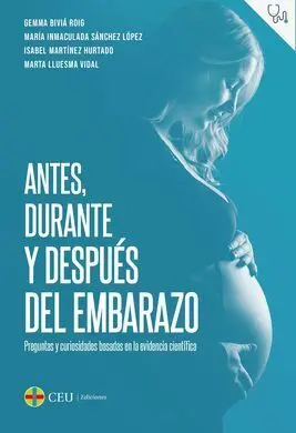 Antes, Durante y Después del Embarazo.