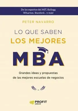 Lo que Saben los Mejores Mba