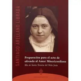 Preparación Al Acto de Ofrenda Al Amor Misericordioso