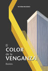 EL COLOR DE LA VENGANZA