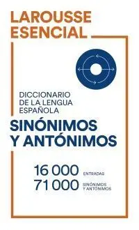 Diccionario Esencial de Sinónimos y Antónimos de la Lengua Española