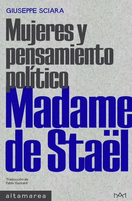 Madame de Staël. Mujeres y Pensamiento Politico