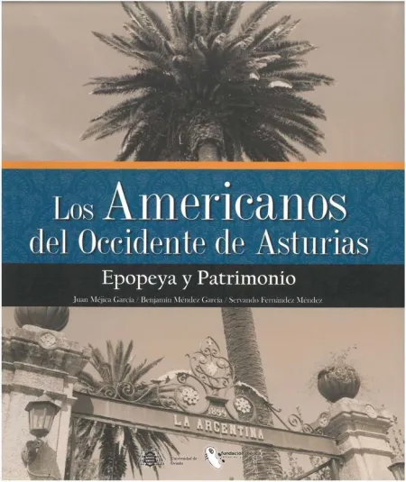 Los Americanos del Occidente de Asturias - Epopeya